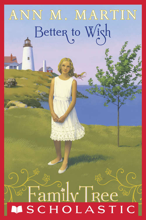Book cover of Family Tree #1: Better to Wish (Family Tree #1)
