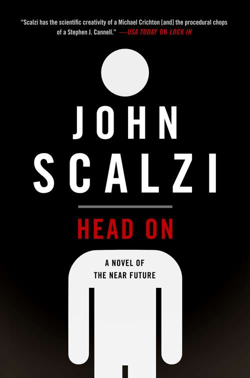 Book cover of Head On: A Novel of the Near Future
