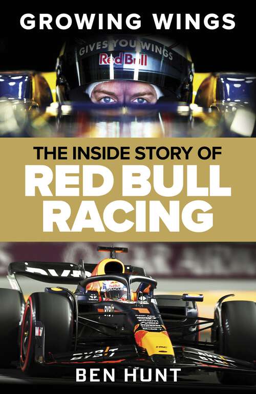 Book cover of Growing Wings: The Inside Story of Red Bull Racing