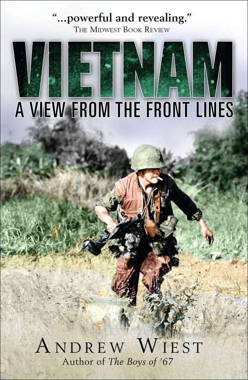 Book cover of Vietnam: A View from the Front Lines