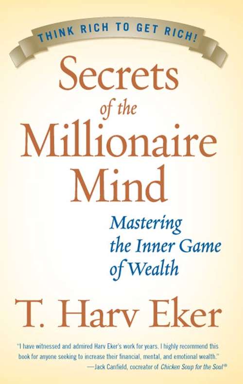Book cover of Secrets of the Millionaire Mind