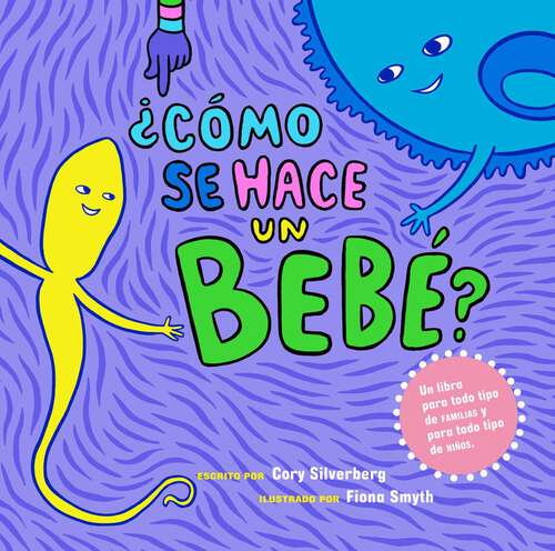 Book cover of ¿Cómo se hace un bebé?: Spanish Language Edition