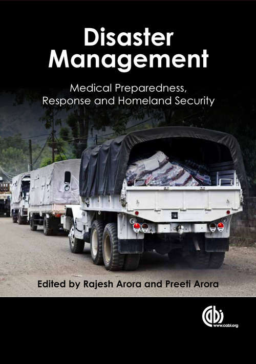 Disaster Management: Medical Preparedness, Response and Homeland Security