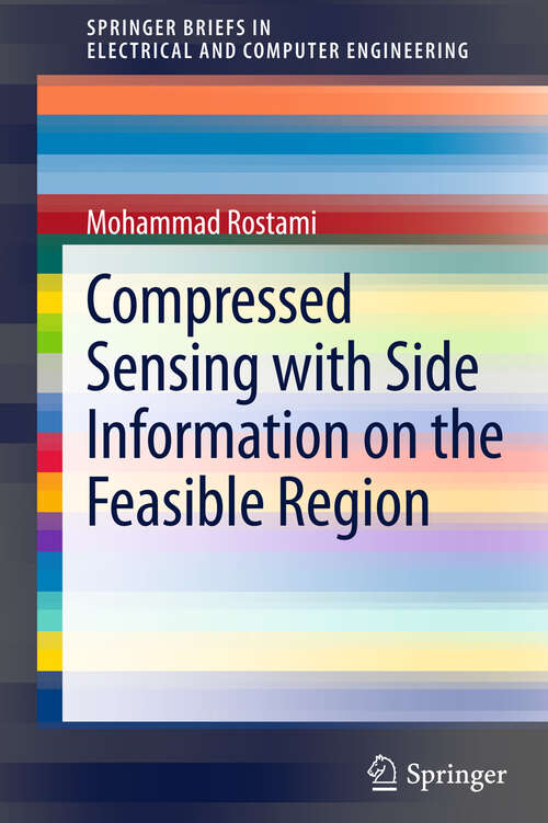 Book cover of Compressed Sensing with Side Information on the Feasible Region