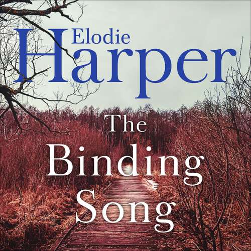 Book cover of The Binding Song: A chilling thriller with a killer ending from the author of THE WOLF DEN
