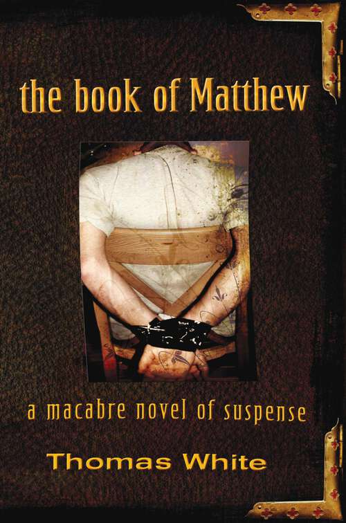 Book cover of Book of Matthew: A Macabre Novel of Suspense