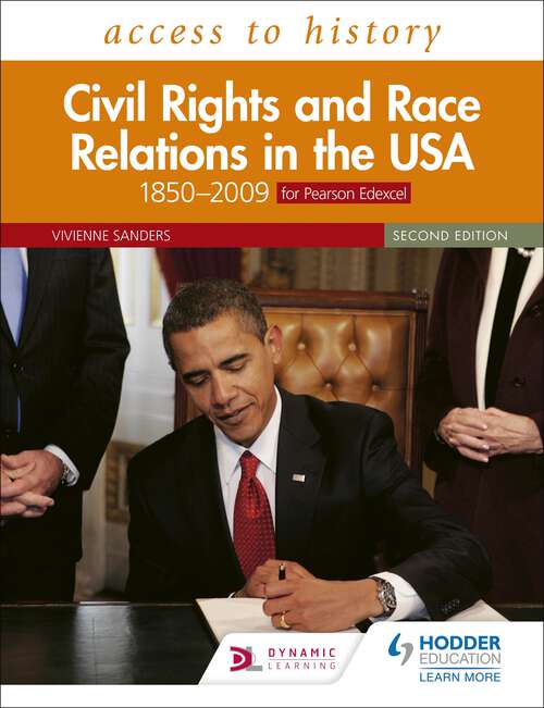 Book cover of Access to History: Civil Rights and Race Relations in the USA 1850–2009 for Pearson Edexcel Second Edition (2)