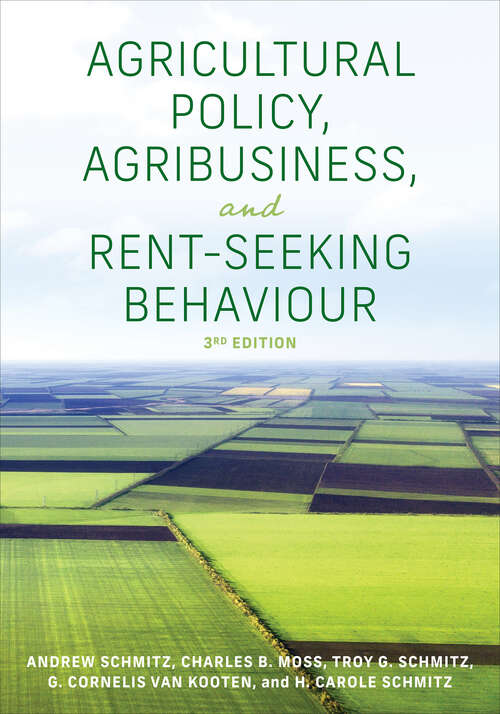 Book cover of Agricultural Policy, Agribusiness, and Rent-Seeking Behaviour, Third Edition (3rd Edition)