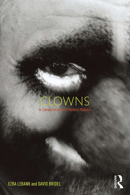 Clowns: In conversation with modern masters