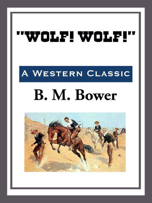 Book cover of Wolf! Wolf!