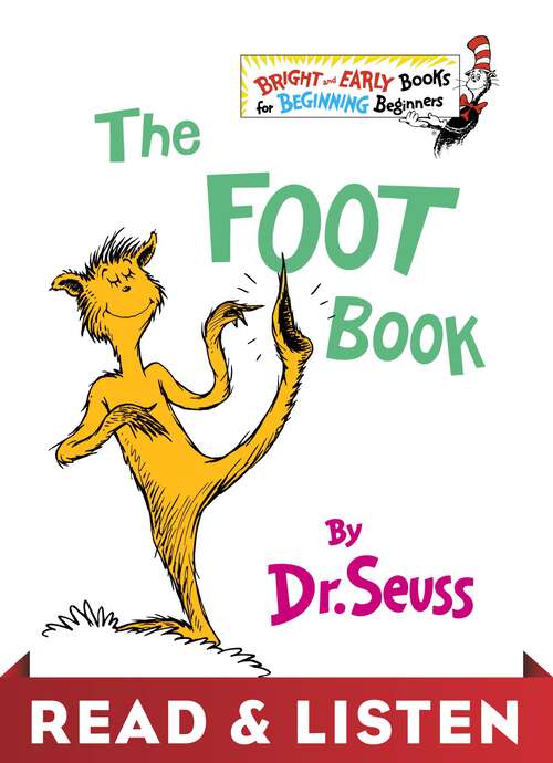 Book cover of The Foot Book: Read & Listen Edition (Bright & Early Books(R))