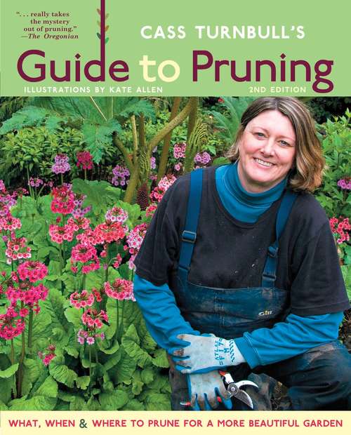 Book cover of Cass Turnbull's Guide to Pruning, 2nd Edition