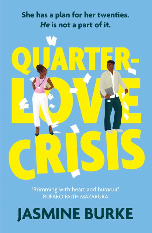 Book cover of Quarter-Love Crisis: The rivals-to-lovers workplace romcom of the summer perfect for fans of The Hating Game!