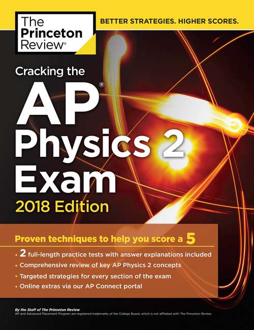 Book cover of Cracking the AP Physics 2 Exam, 2018 Edition: Proven Techniques to Help You Score a 5