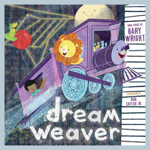 Book cover of Dream Weaver: A Children's Picture Book (LyricPop)