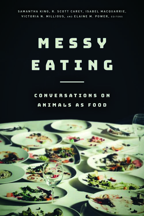 Book cover of Messy Eating: Conversations on Animals as Food (1)