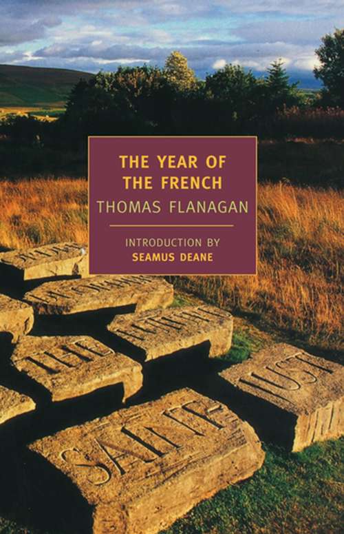 The Year of the French (The Thomas Flanagan Trilogy)