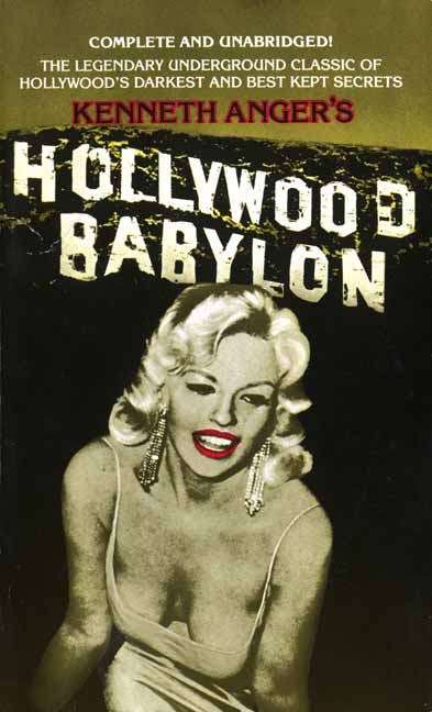 Book cover of Hollywood Babylon: The Legendary Underground Classic of Hollywood's Darkest and Best Kept Secrets