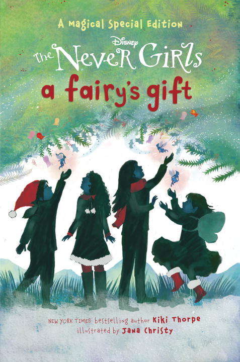 A Fairy's Gift (Disney: The Never Girls)