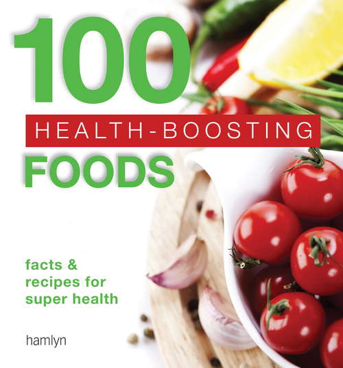 Book cover of 100 Health-Boosting Foods