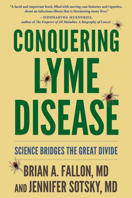 Book cover of Conquering Lyme Disease: Science Bridges the Great Divide