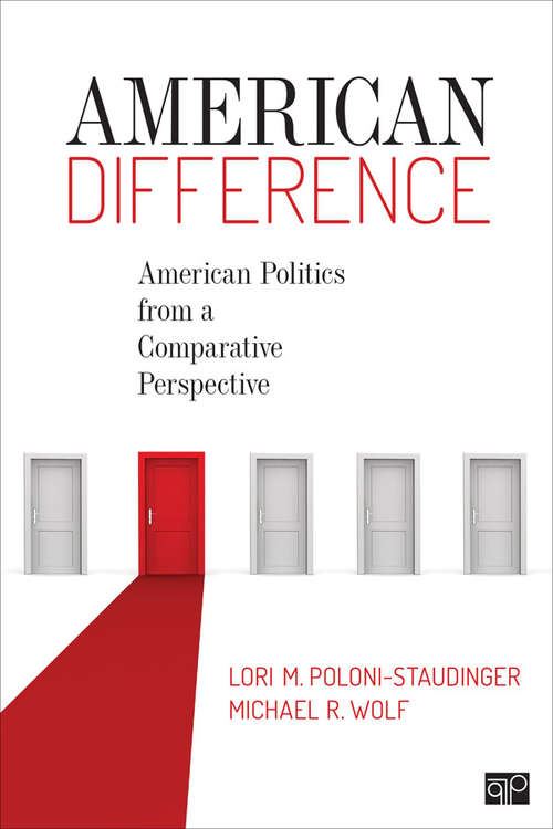 American Difference: American Politics from a Comparative Perspective