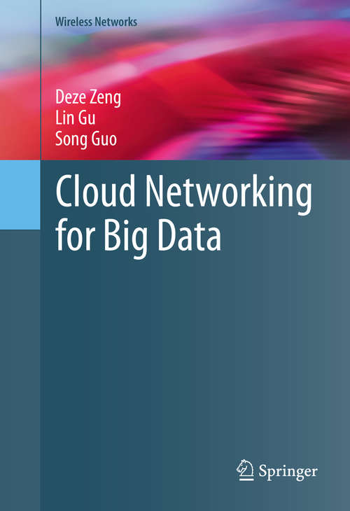 Cloud Networking for Big Data (Wireless Networks)