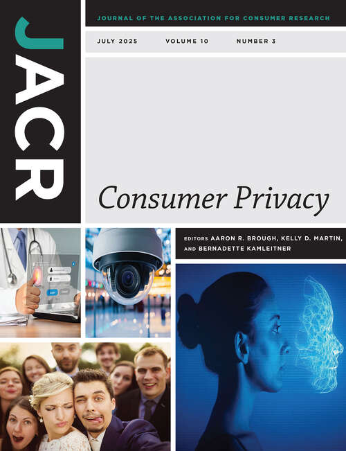 Book cover of Journal of the Association for Consumer Research, volume 10 number 3 (July 2025)