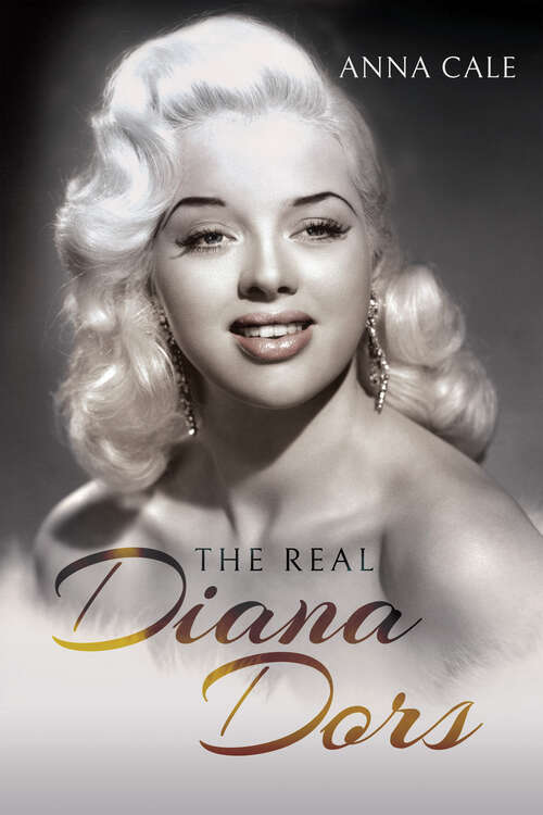 Book cover of The Real Diana Dors