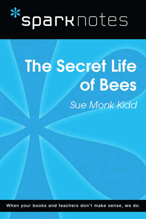 Book cover of The Secret Life of Bees (SparkNotes Literature Guide Series)