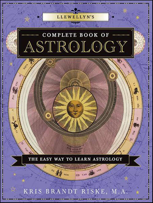 Book cover of Llewellyn's Complete Book of Astrology: The Easy Way to Learn Astrology