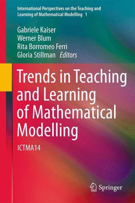 Trends in Teaching and Learning of Mathematical Modelling