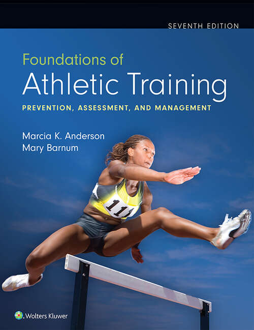 Book cover of Foundations of Athletic Training: Prevention, Assessment, and Management