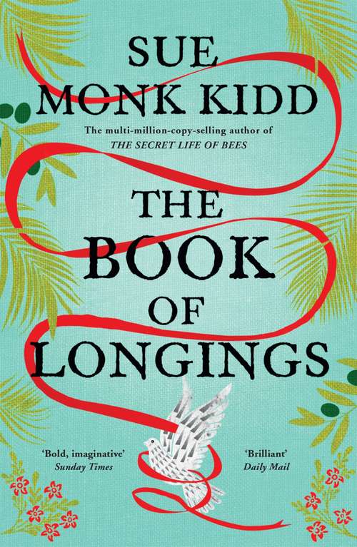 The Book of Longings: From the author of the international bestseller THE SECRET LIFE OF BEES