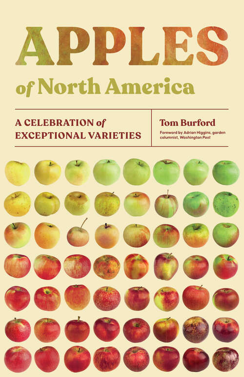Book cover of Apples of North America: A Celebration of Exceptional Varieties