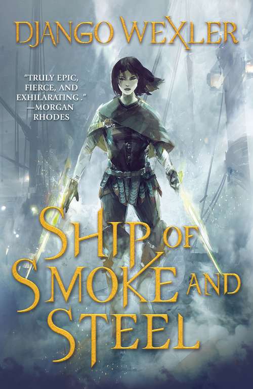 Book cover of Ship of Smoke and Steel (The Wells of Sorcery Trilogy #1)