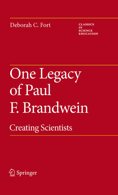 Book cover of One Legacy of Paul F. Brandwein