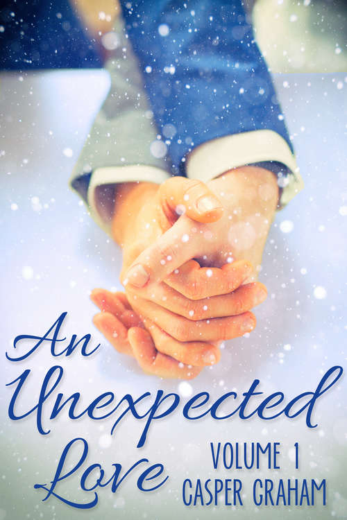 An Unexpected Love Volume 1