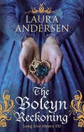 The Boleyn Reckoning (Anne Boleyn Trilogy #3)