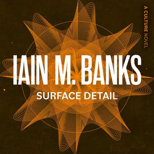 Book cover of Surface Detail (Culture)