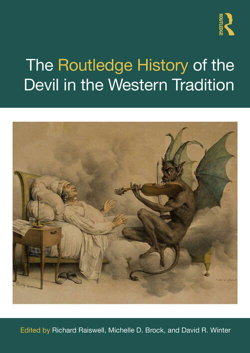 Book cover of The Routledge History of the Devil in the Western Tradition (1) (Routledge Histories)