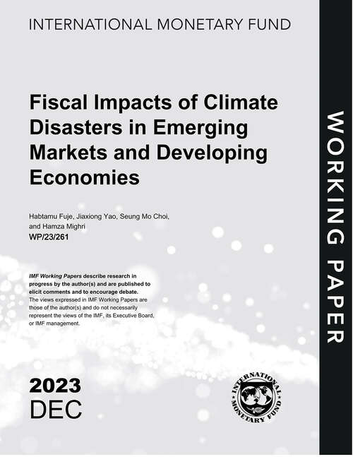 Book cover of Fiscal Impacts of Climate Disasters in Emerging Markets and Developing Economies (Imf Working Papers)