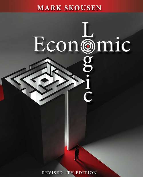 Book cover of Economic Logic Fourth Edition
