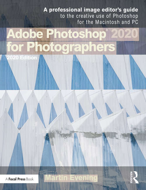 Book cover of Adobe Photoshop for Photographers: 2020 Edition