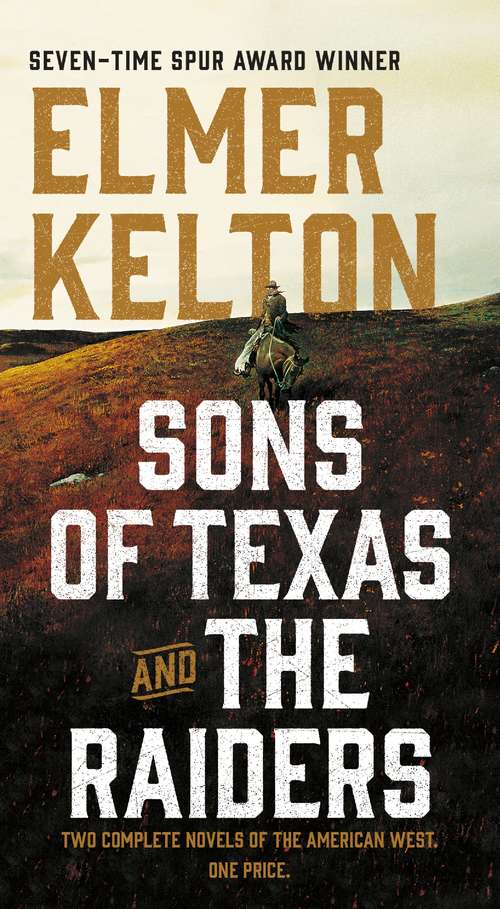 Book cover of Sons of Texas and The Raiders: Sons of Texas: Two Complete Novels of the American West (Sons of Texas)