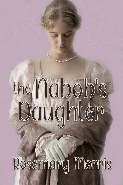 Book cover of The Nabob's Daughter