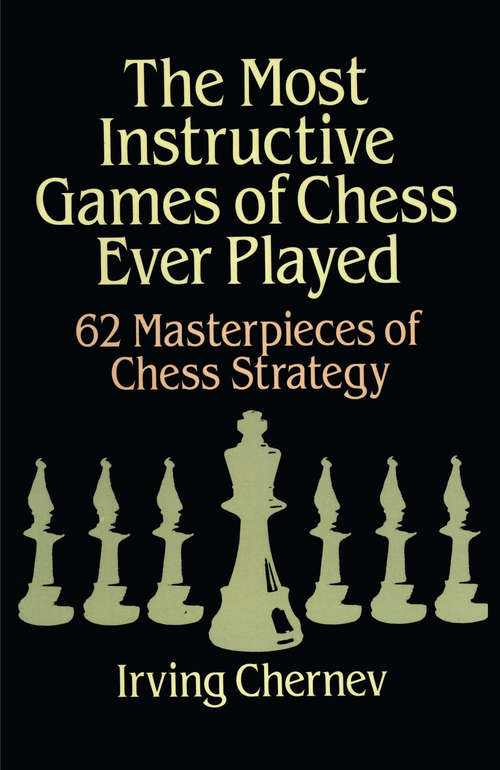 Book cover of The Most Instructive Games of Chess Ever Played