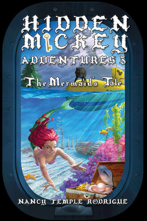 Book cover of HIDDEN MICKEY ADVENTURES 3: The Mermaid's Tale