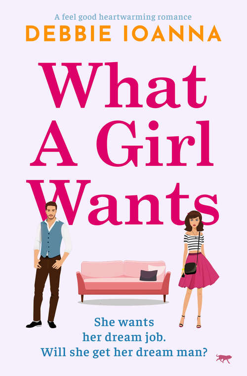 Book cover of What a Girl Wants: A feel-good heartwarming romance