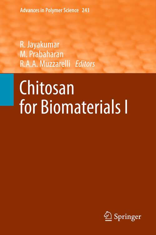 Book cover of Chitosan for Biomaterials I (Advances in Polymer Science #243)